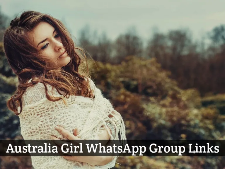950+ Australia Girl WhatsApp Group Links 2025​