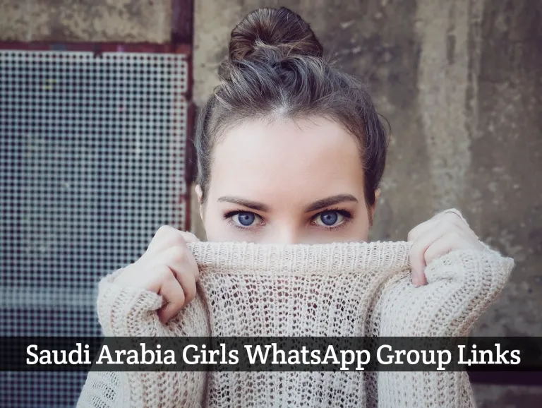 1350+ Saudi Arabia Girls WhatsApp Group​ Links 2025