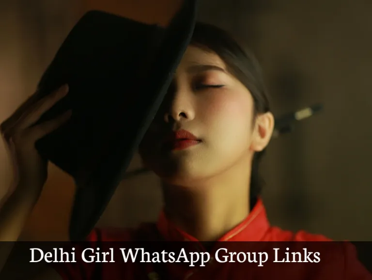 1450+ Delhi Girl WhatsApp Group Links List 2025